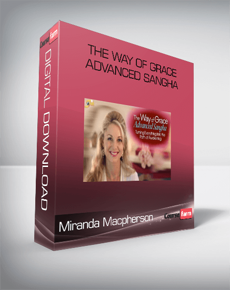 Miranda Macpherson – The Way of Grace Advanced Sangha