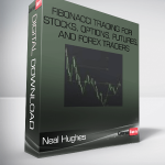 Neal Hughes – Fibonacci Trading For Stocks, Options, Futures,and Forex Traders