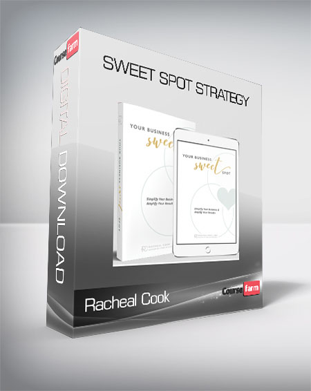 Racheal Cook – Sweet Spot Strategy