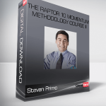 Steven Primo – The Raptor 10 Momentum Methodology Course II