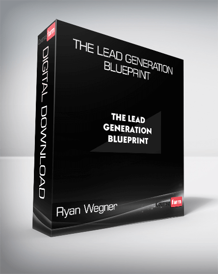The Lead Generation Blueprint - Ryan Wegner