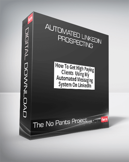 The No Pants Project - Automated LinkedIn Prospecting