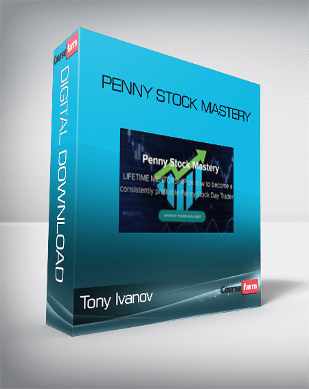 Tony Ivanov – Penny Stock Mastery