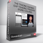 Steven/EAP – The Trading Channel – EAP Training Program (Forex Course)