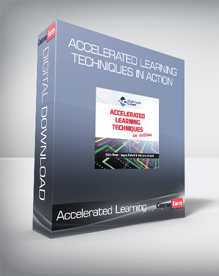 Accelerated Learning Techniques in Action