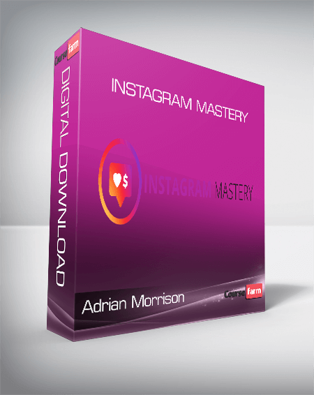 Adrian Morrison – Instagram Mastery