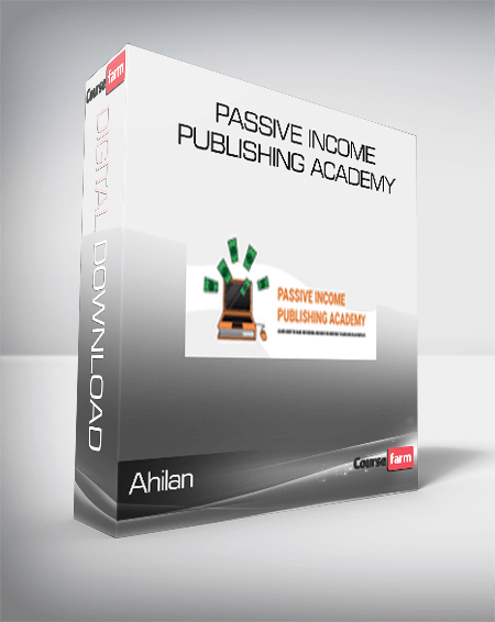 Ahilan - Passive Income Publishing Academy