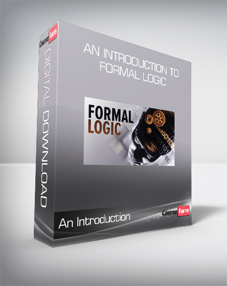 An Introduction To Formal Logic - Course Farm - Online Courses And EBooks