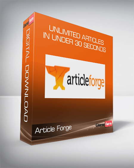 Article Forge - Unlimited Articles In Under 30 Seconds
