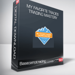 Basecamptrading - My Favorite Trades Trading Mastery