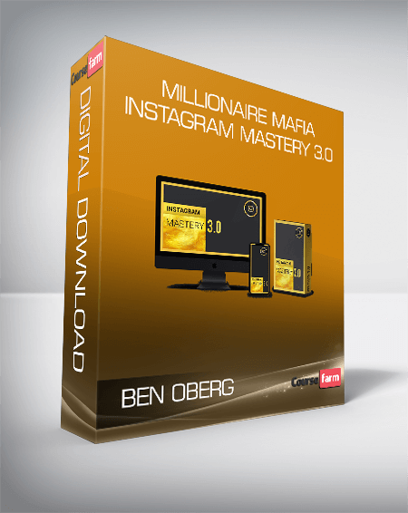 Ben Oberg - Millionaire Mafia Instagram Mastery 3.0
