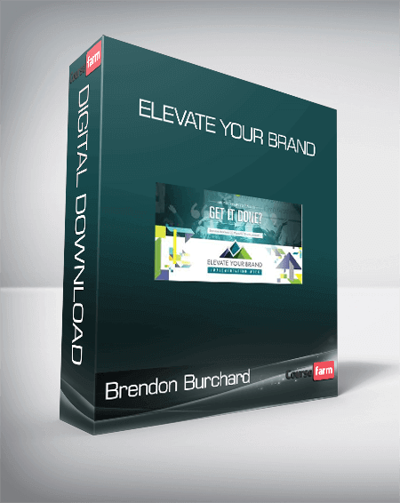 Brendon Burchard - Elevate Your Brand