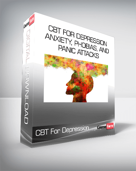 CBT For Depression, Anxiety, Phobias, and Panic Attacks