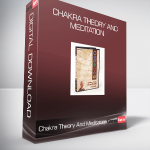 Chakra Theory And Meditation