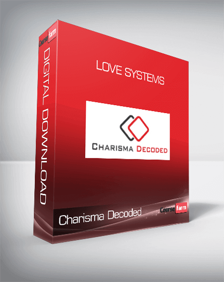 Charisma Decoded - Love Systems