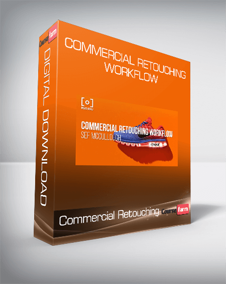 Commercial Retouching Workflow