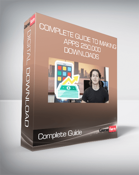 Complete Guide To Making Apps 250,000+ Downloads