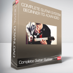 Complete Guitar System - Beginner to Advanced