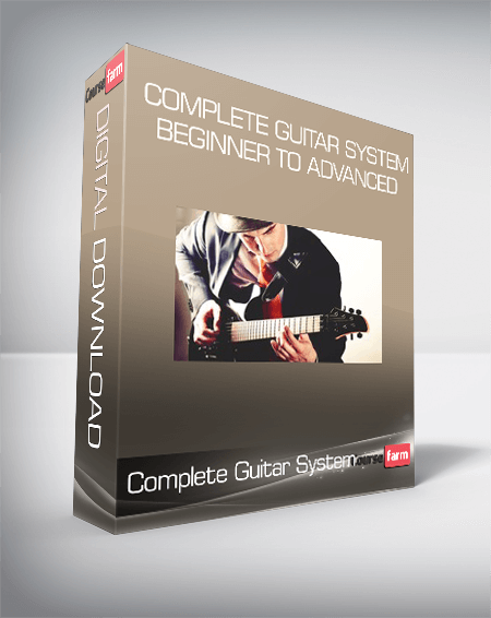 Complete Guitar System - Beginner to Advanced