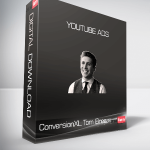 ConversionXL, Tom Breeze - Youtube Ads