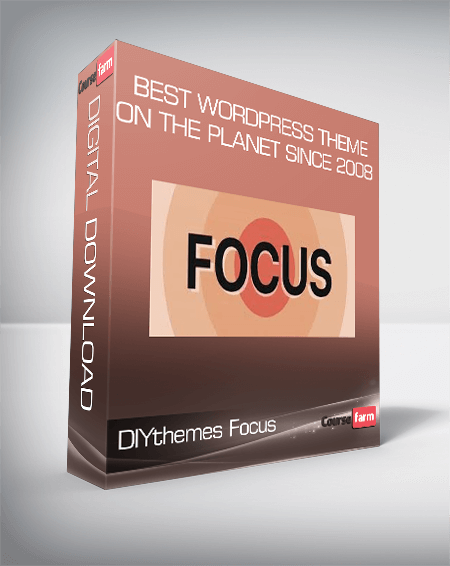 DIYthemes Focus — Best WordPress Theme On The Planet Since 2008