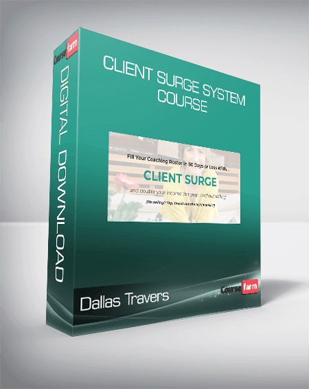 Dallas Travers - Client Surge System Course