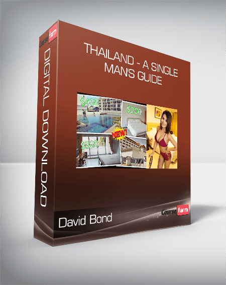 David Bond - Thailand - A Single Man's Guide