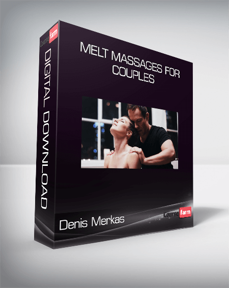 Denis Merkas - Melt massages for couples