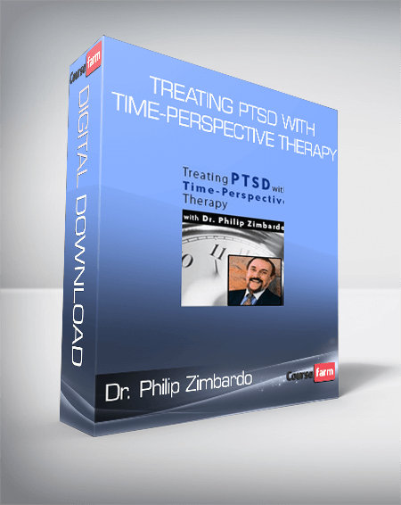 Dr. Philip Zimbardo – Treating PTSD with Time-Perspective Therapy