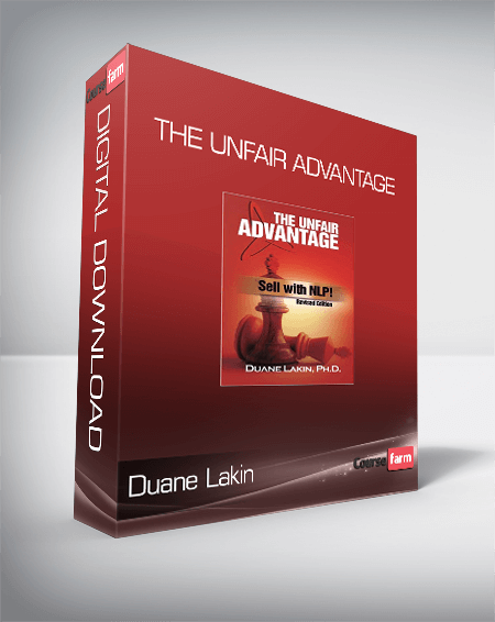 Duane Lakin - The Unfair Advantage