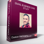 Duston McGroarty - Email Business Case Study