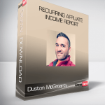 Duston McGroarty - Recurring Affiliate Income Report