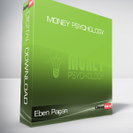 Eben Pagan – Money Psychology