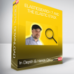 Elasticsearch 7 and the Elastic Stack - In Depth & Hands On!