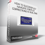 Elliottwave - How to Successfully Navigate Complex Corrections in Real Time