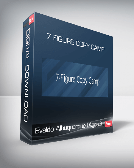 Evaldo Albuquerque (Agora) – 7 Figure Copy Camp