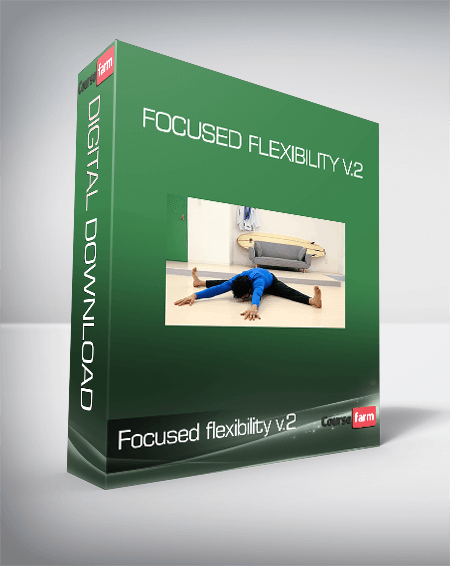 Focused flexibility v.2