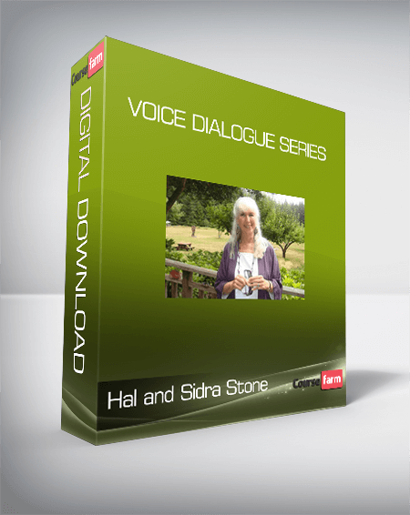 Hal and Sidra Stone - Voice Dialogue Series