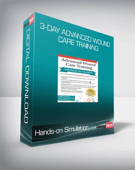 Hands-on Simulation - 3-Day Advanced Wound Care Training