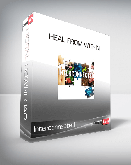 Heal From Within - Interconnected