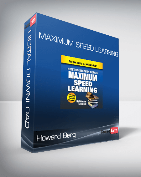 Howard Berg - Maximum Speed Learning