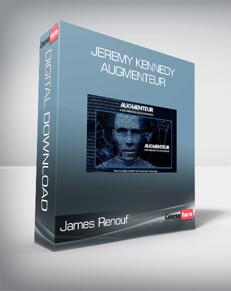 James Renouf & - Jeremy Kennedy - Augmenteur