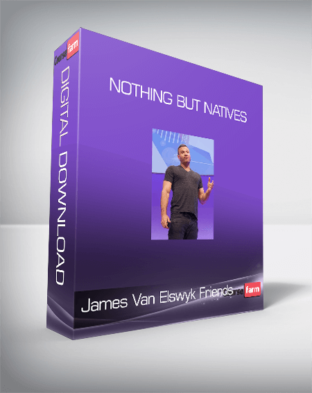 James Van Elswyk & Friends - Nothing But Natives