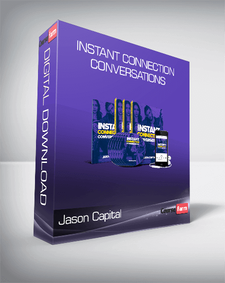 Jason Capital - Instant Connection Conversations