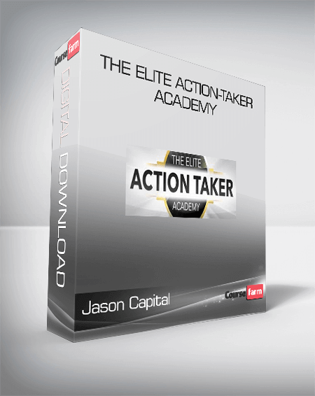 Jason Capital – The Elite Action-Taker Academy