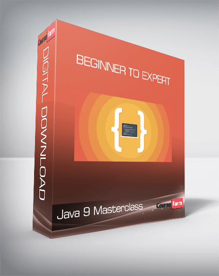 Java 9 Masterclass - Beginner to Expert