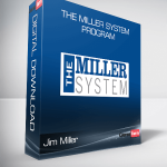 Jim Miller - The Miller System Program