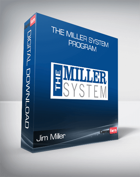 Jim Miller - The Miller System Program