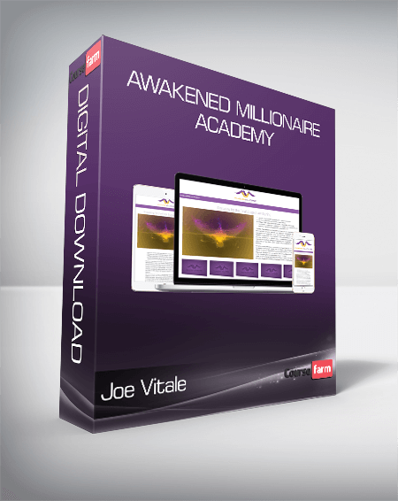 Joe Vitale - Awakened Millionaire Academy