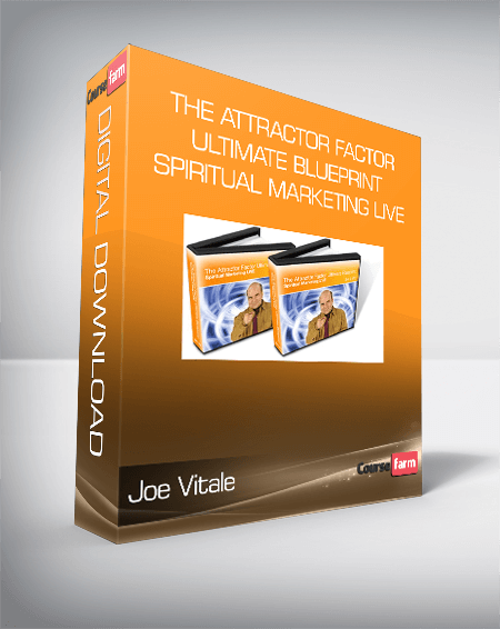 Joe Vitale - The Attractor Factor Ultimate Blueprint - Spiritual Marketing Live